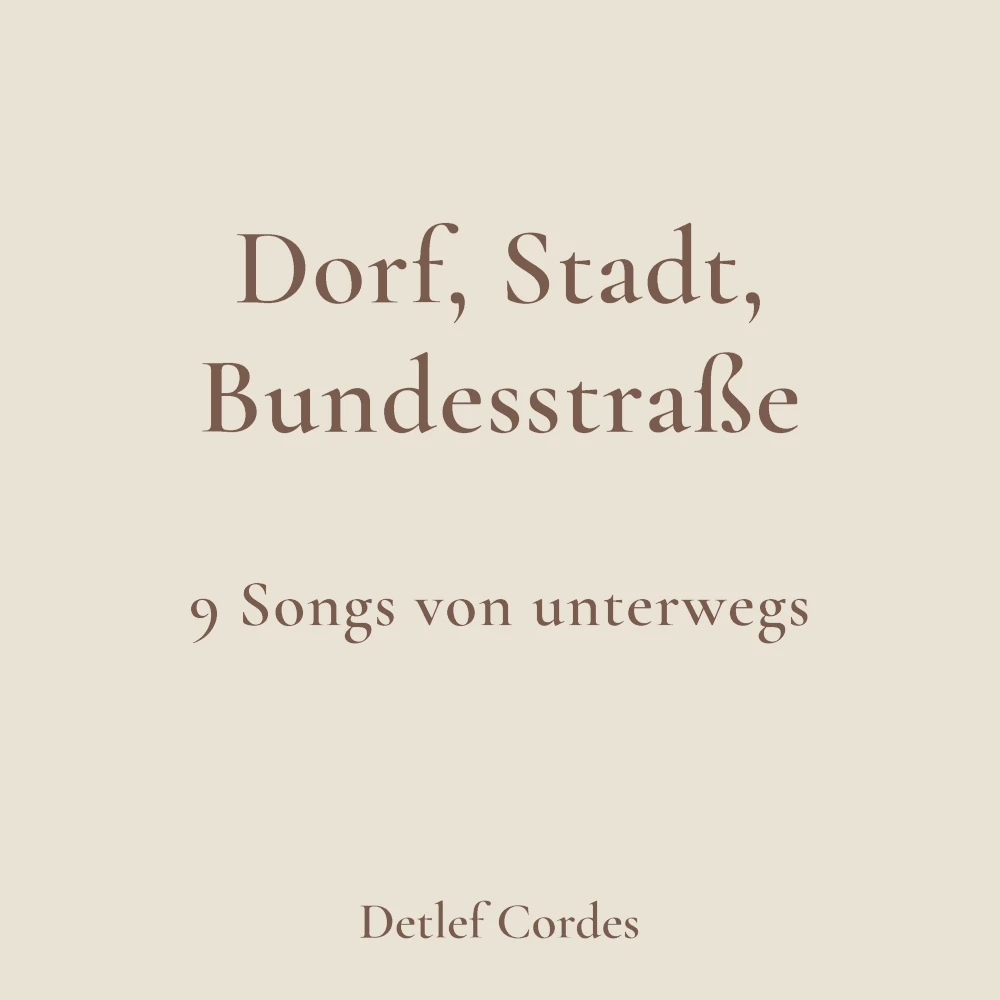 Albumcover Dorf, Stadt, Bundesstraße