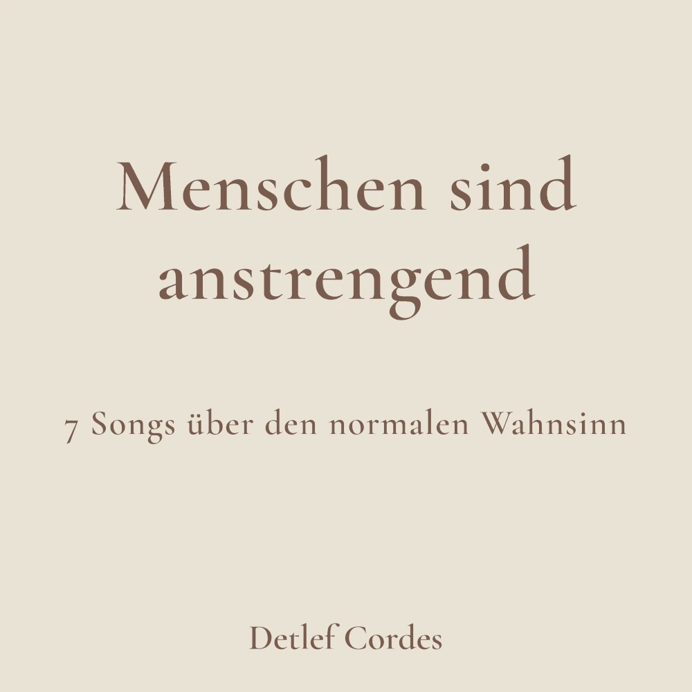 Albumcover Menschen sind anstrengend