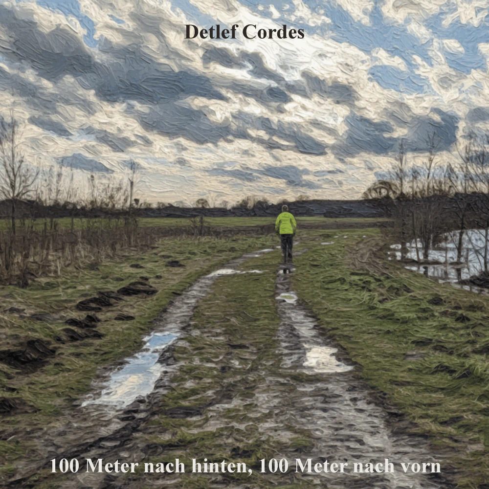100 Meter nach hinten, 100 Meter nach vorn
